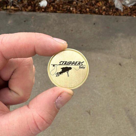 Strippers Only Brass Ball Marker