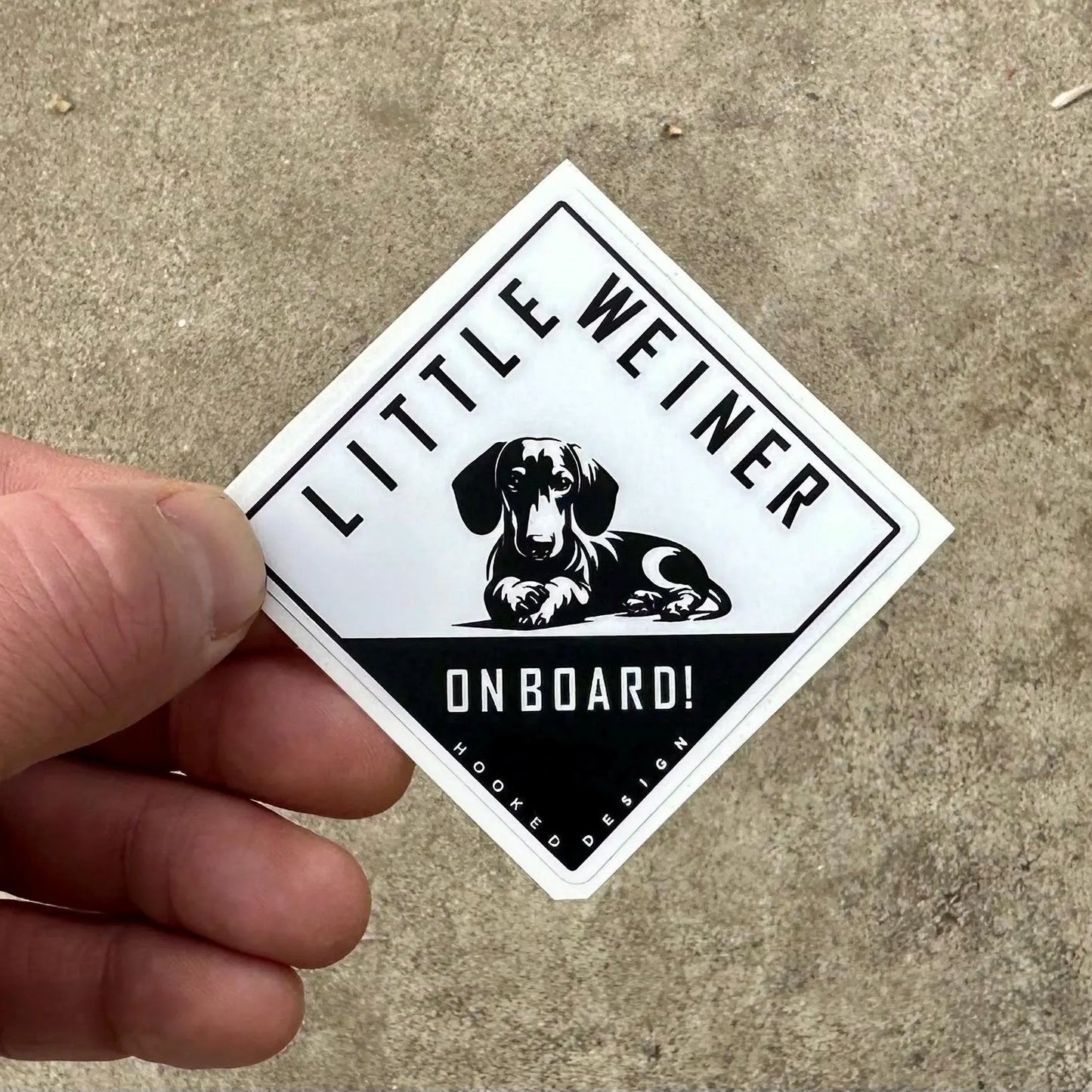 Say Hello to my Little Weiner Sticker, Little Weiner On Board Sticker